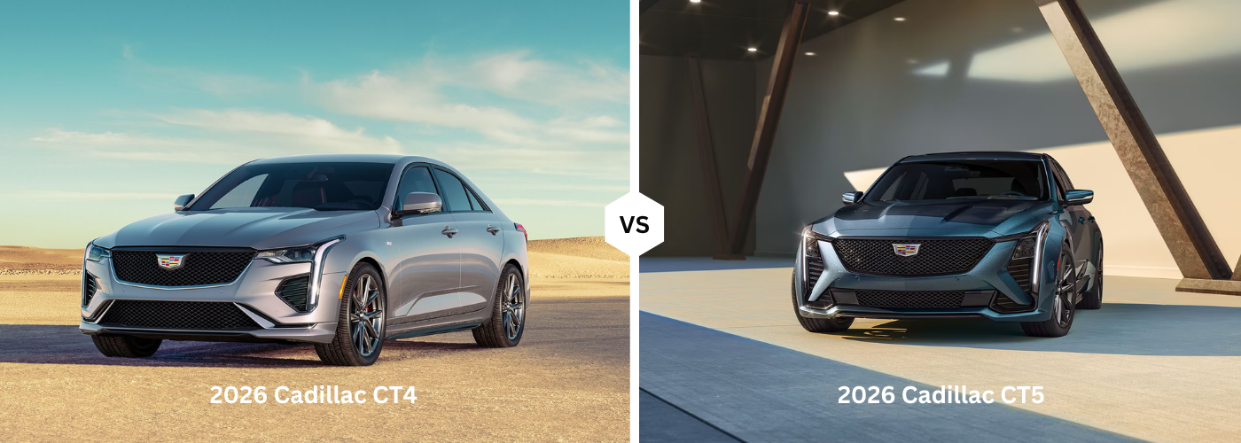 2026 Cadillac CT4 vs. 2026 Cadillac CT5 2026 Cadillac CT4 vs. 2026 Cadillac CT5