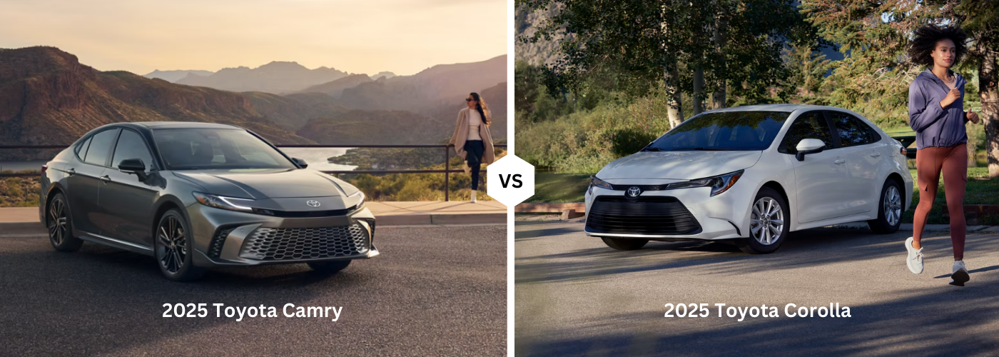 2025 Toyota Camry vs. 2025 Toyota Corolla