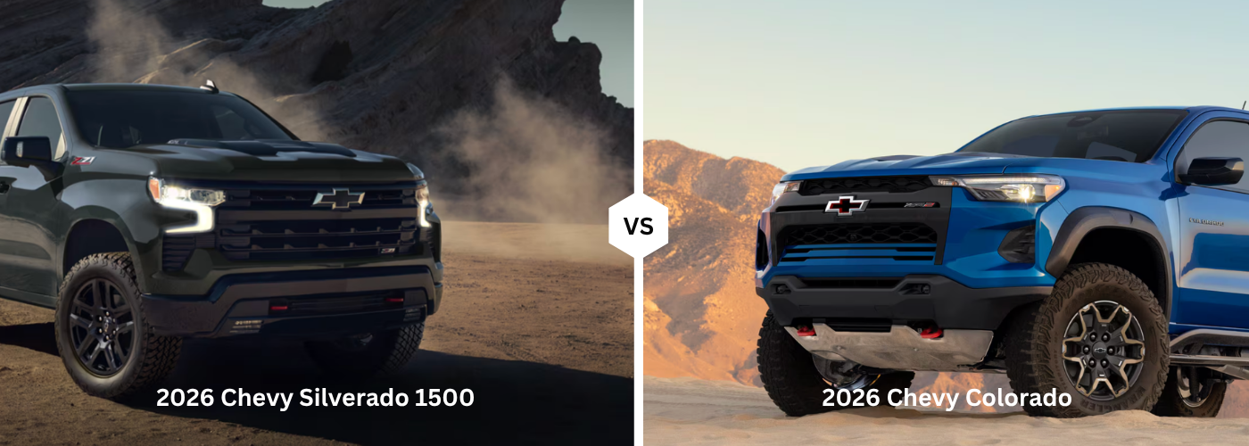 2026 Chevy Silverado 1500 vs. 2026 Chevy Colorado 2026 Chevy Silverado 1500 vs. 2026 Chevy Colorado