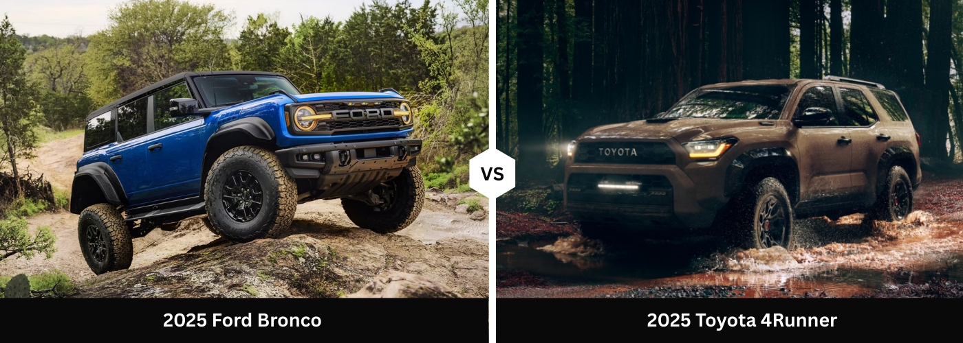 2025 Ford Bronco vs. 2025 Toyota 4Runner 2025 Ford Bronco vs. 2025 Toyota 4Runner