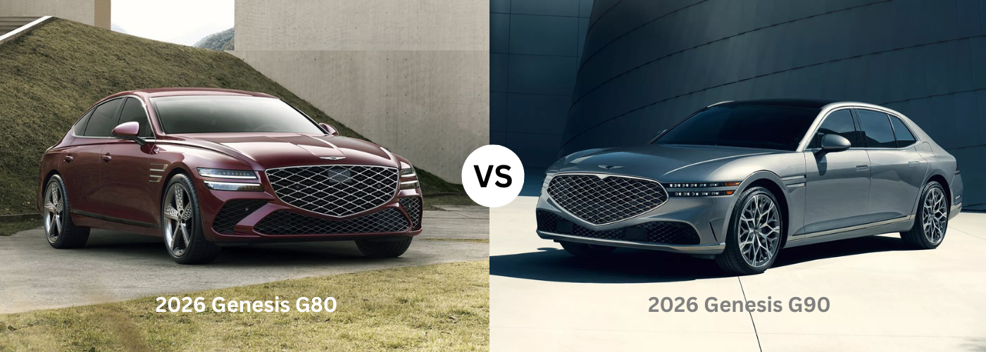 2026 Genesis G80 vs G90