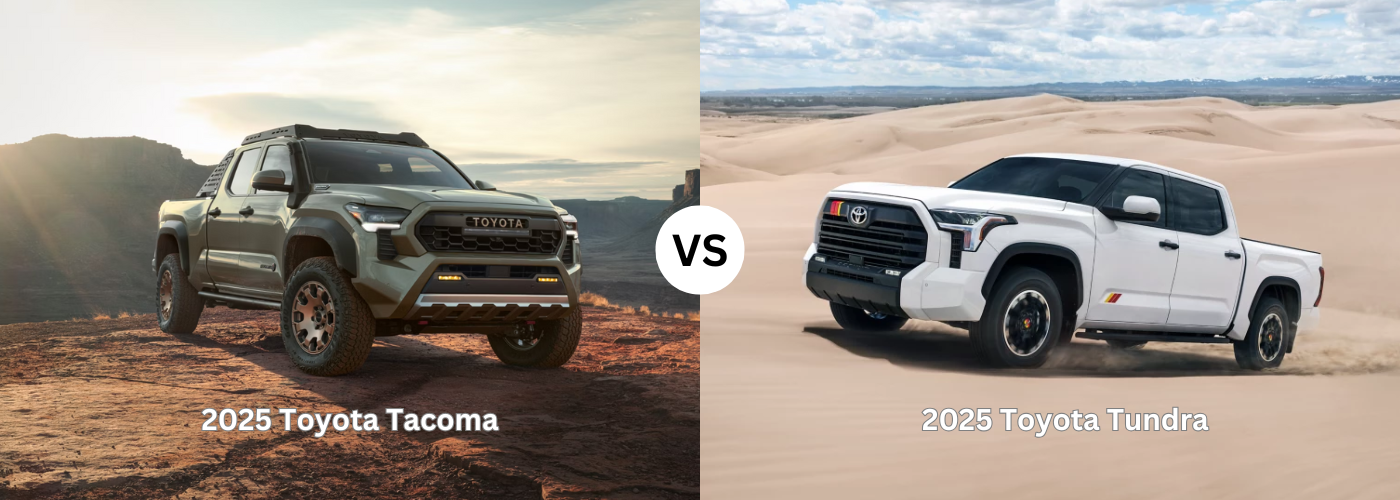 2025 Toyota Tacoma vs. Toyota Tundra 2025 Toyota Tundra vs. Toyota Tacoma