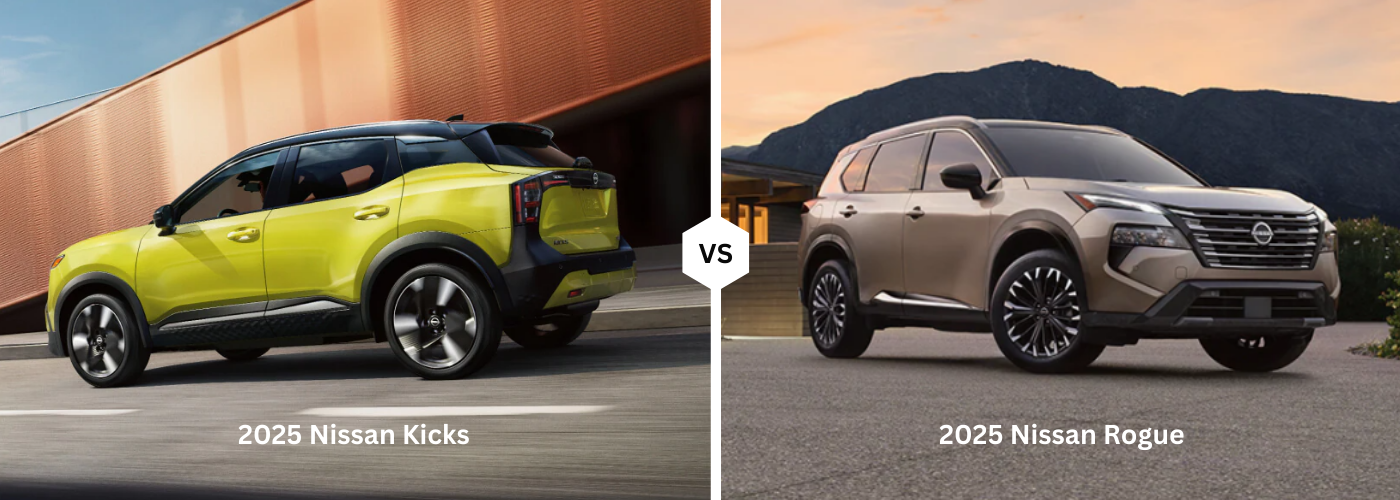 2025 Nissan Kicks vs. 2025 Nissan Rogue 2025 Nissan Kicks vs. 2025 Nissan Rogue